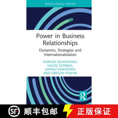 【3-4周达】Power in Business Relationships: Dynamics, Strategies and Internationalisation [9780367549923]