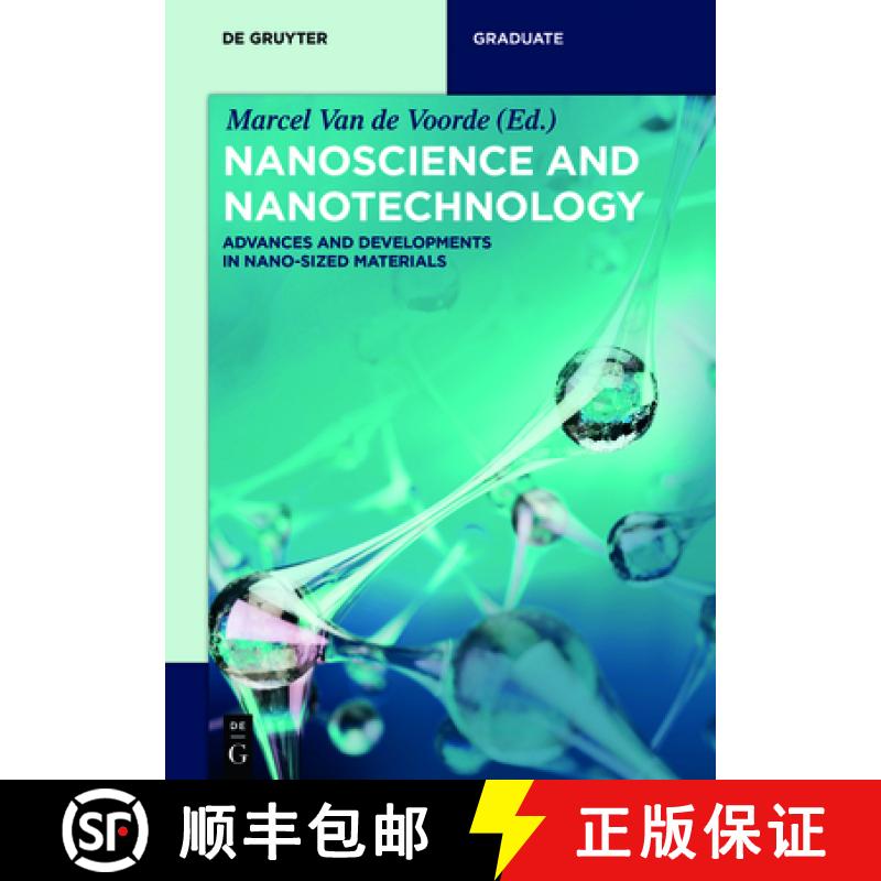 【3-4周达】Nanoscience and Nanotechnology: Advances and Developments in Nano-Sized Materials [9783110547207]