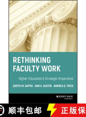 【3-4周达】Rethinking Faculty Work: Higher Education'S Strategic Imperative [Wiley教育学] [9780787966133]