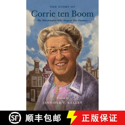 【3-4周达】The Story of Corrie ten Boom – The Watchmaker Who Forgave Her Enemies [9781433583490]