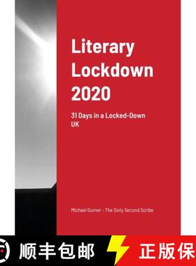 【3-4周达】Literary Lockdown 2020: 31 Days in a Locked-Down UK [9781716733574]