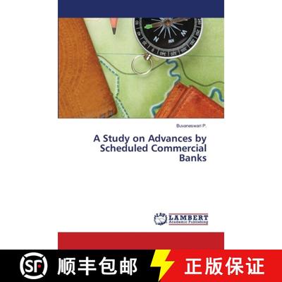 预订 A Study on Advances by Scheduled Commercial Banks [9783659476532]