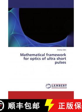 预订 Mathematical framework for optics of ultra short pulses [9786137319482]