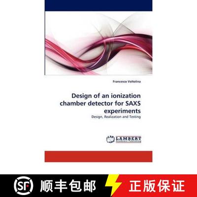 预订 Design of an Ionization Chamber Detector for Saxs Experiments [9783844395358]
