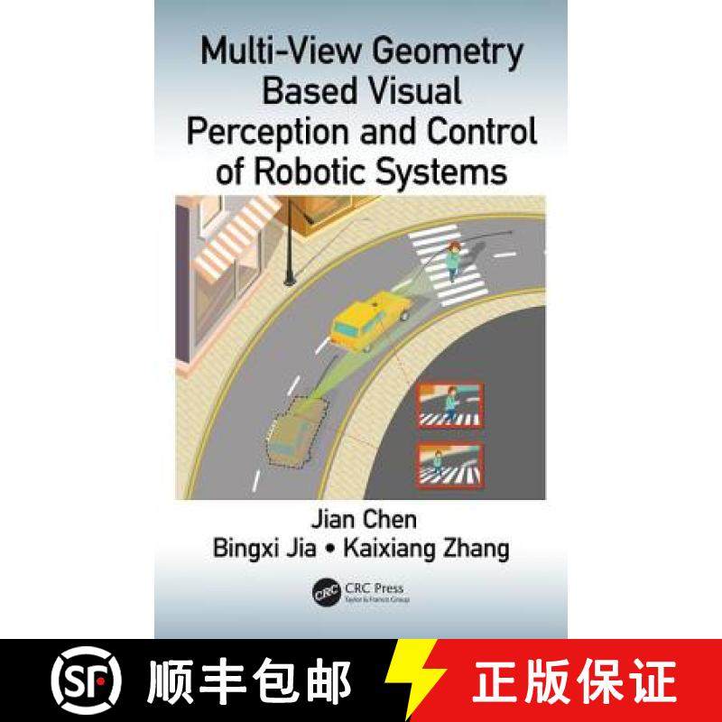【3-4周达】Multi-View Geometry Based Visual Perception and Control of Robotic Systems [9780815365983]
