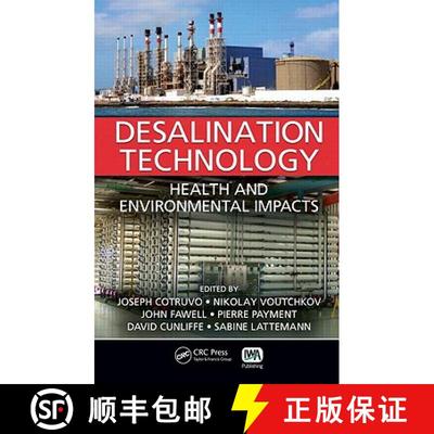 【3-4周达】Desalination Technology : Health and Environmental Impacts [9781439828908]