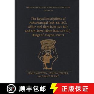 Inscriptions and... Ashurbanipal 627 Etel 631 4周达 The Royal 9781646022625 668 Assur 257;ni Il& 630