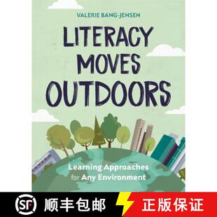 for Moves 9780325137544 Environment Any Approaches Learning Outdoors Literacy 预订