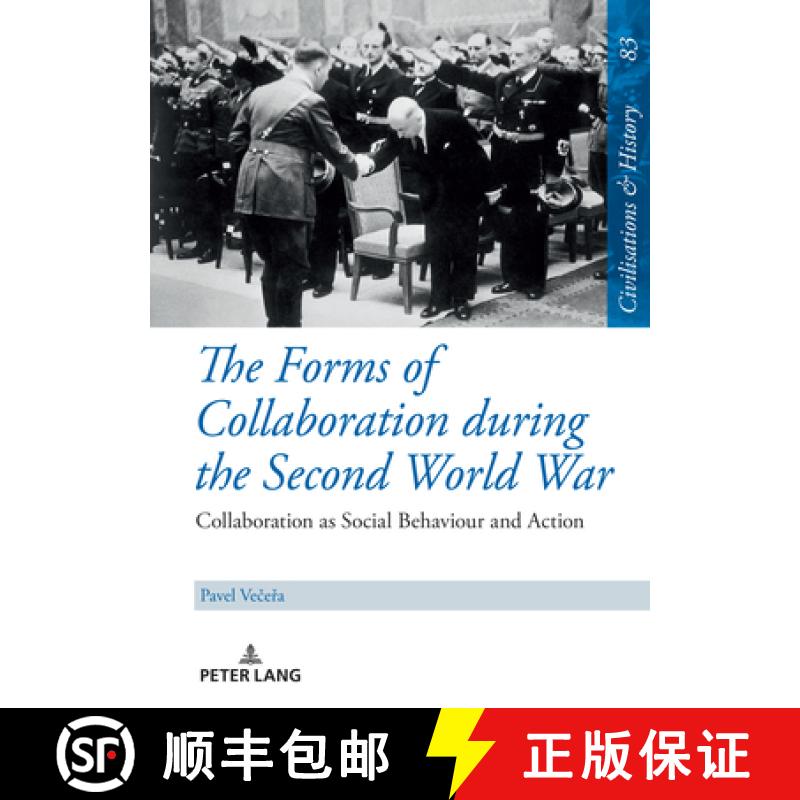 【3-4周达】The Forms of Collaboration during the Second World War : Collaboration as Social Behaviour... [9783631916230]