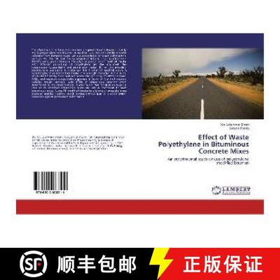 预订 Effect of Waste Polyethylene in Bituminous Concrete Mixes [9786202078511]