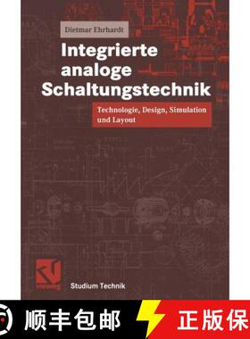 【3-4周达】Integrierte analoge Schaltungstechnik : Technologie, Design, Simulation und Layout [9783528038601]