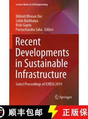 【3-4周达】Recent Developments in Sustainable Infrastructure: Select Proceedings of ICRDSI 2019 [9789811546228]