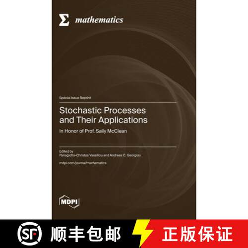 【3-4周达】精装 Stochastic Processes and Their Applications: In Honor of Prof. Sally McClean [9783725832231]