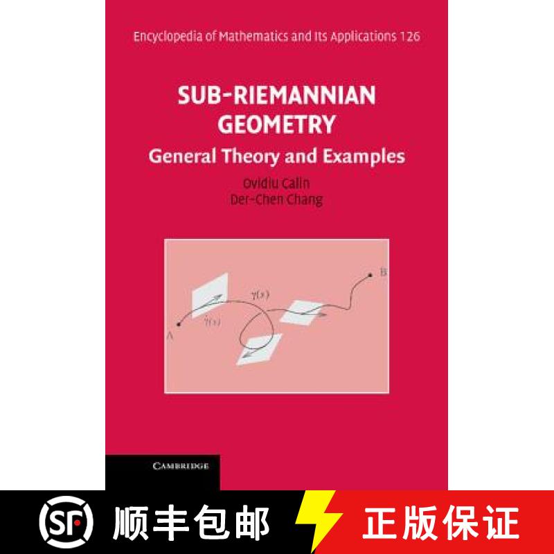 【3-4周达】Sub-Riemannian Geometry: General Theory and Examples - Sub-Riemannian Geometry: General Th... [9780521897303]