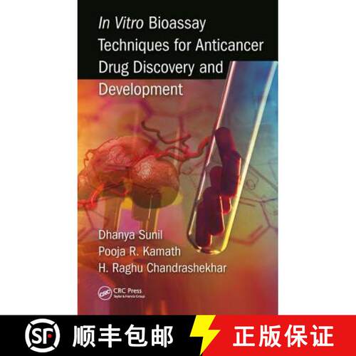 【3-4周达】精装 In Vitro Bioassay Techniques for Anticancer Drug Discovery and Development [9781138725829]