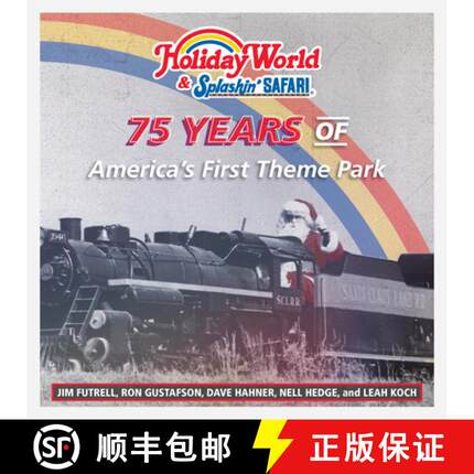 【3-4周达】Holiday World & Splashin' Safari: 75 Years of America's First Theme Park [9780253062895]
