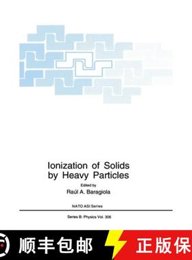 【3-4周达】Ionization of Solids by Heavy Particles [9780306444890]