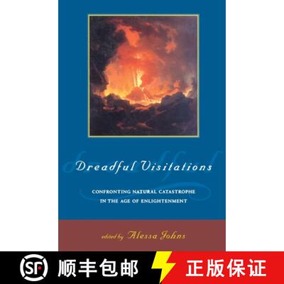 【3-4周达】Dreadful Visitations: Confronting Natural Catastrophe in the Age of Enlightenment [9780415921763]