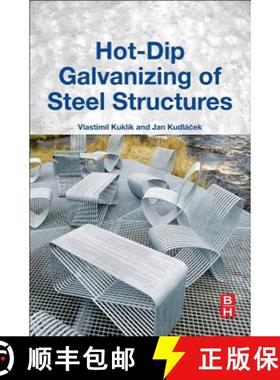 【3-4周达】Hot-Dip Galvanizing of Steel Structures [9780081007532]