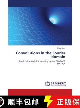 预订 Convolutions in the Fourier domain [9783659466434]