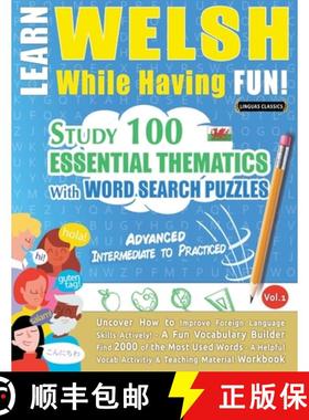 预订 Learn Welsh While Having Fun! - Advanced: Intermediate to Practiced - Study 100 Essential Themat... [9798349032851]