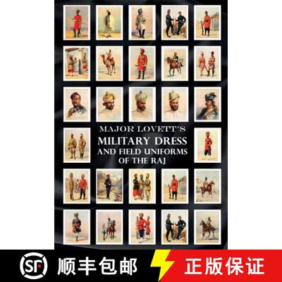 【3-4周达】Major Lovett's Military Dress and Field Uniforms of the Raj [9781474536363]