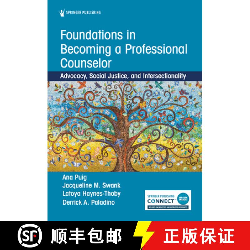 【3-4周达】Foundations in Becoming a Professional Counselor : Advocacy, Social Justice, and Intersect... [9780826163851]