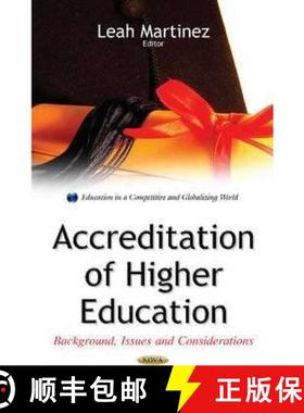 【3-4周达】Accreditation of Higher Education: Background, Issues and Considerations [9781634828673]