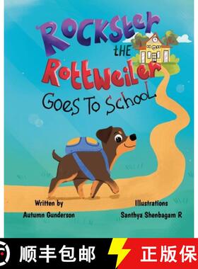 【3-4周达】Rockster the Rottweiler: Goes to School [9798991796620]