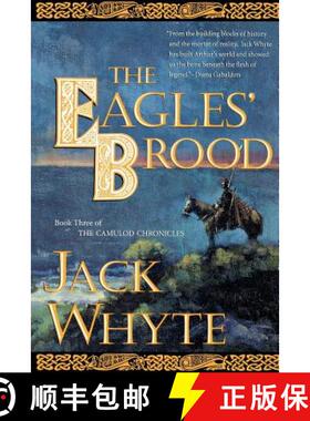 【3-4周达】The Eagles' Brood: Book Three of the Camulod Chronicles [9780765304599]