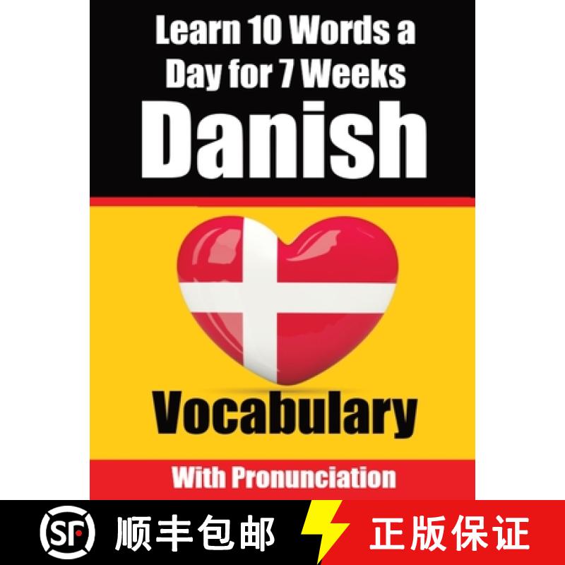 【3-4周达】Danish Vocabulary Builder: Learn 10 Danish Words a Day for 7 Weeks A Comprehensive Guide f... [9789403705712]