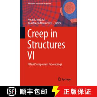 【3-4周达】Creep in Structures VI: IUTAM Symposium Proceedings [9783031390692]