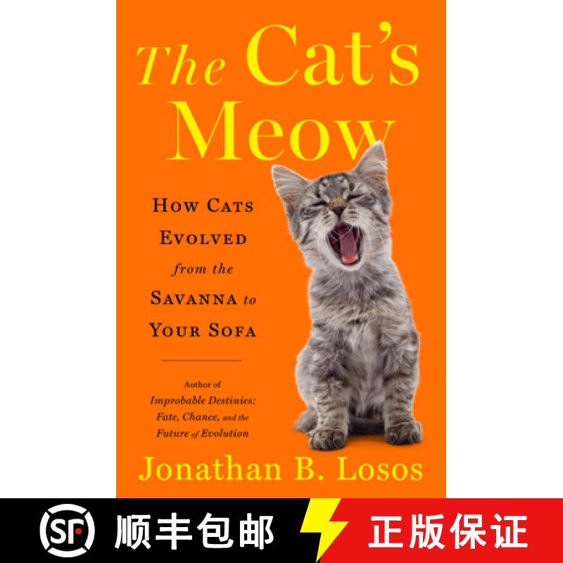 【3-4周达】The Cat's Meow: How Cats Evolved from the Savanna to Your Sofa [9781984878700]