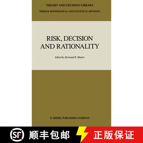 【3-4周达】精装 Risk, Decision and Rationality [9789027726247]