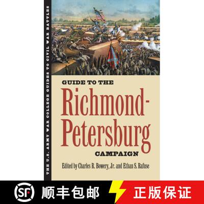 【3-4周达】Guide to the Richmond-Petersburg Campaign [9780700619603]