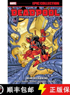 【3-4周达】Deadpool Epic Collection: Dead Reckoning [9781302951825]