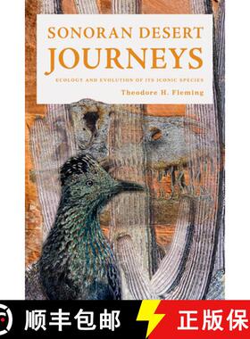 【3-4周达】Sonoran Desert Journeys: Ecology and Evolution of Its Iconic Species [9780816547296]