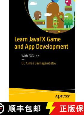 【3-4周达】Learn JavaFX Game and App Development : With FXGL 17 (1st ed.) [9781484286241]