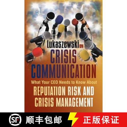 【3-4周达】精装 Lukaszewski on Crisis Communication: What Your CEO Needs to Know about Reputation Ris... [9781931332668]