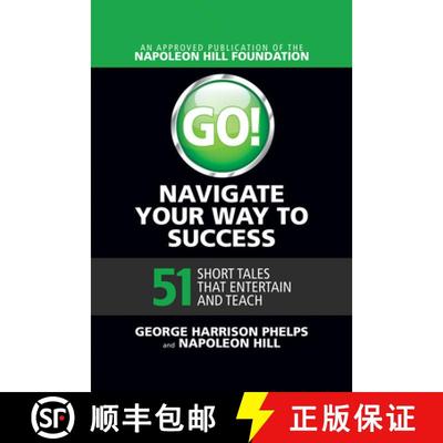 【3-4周达】Go! Navigate Your Way to Success: 51 Short Tales that Entertain and Teach: 51 Short Tales ... [9781722501174]