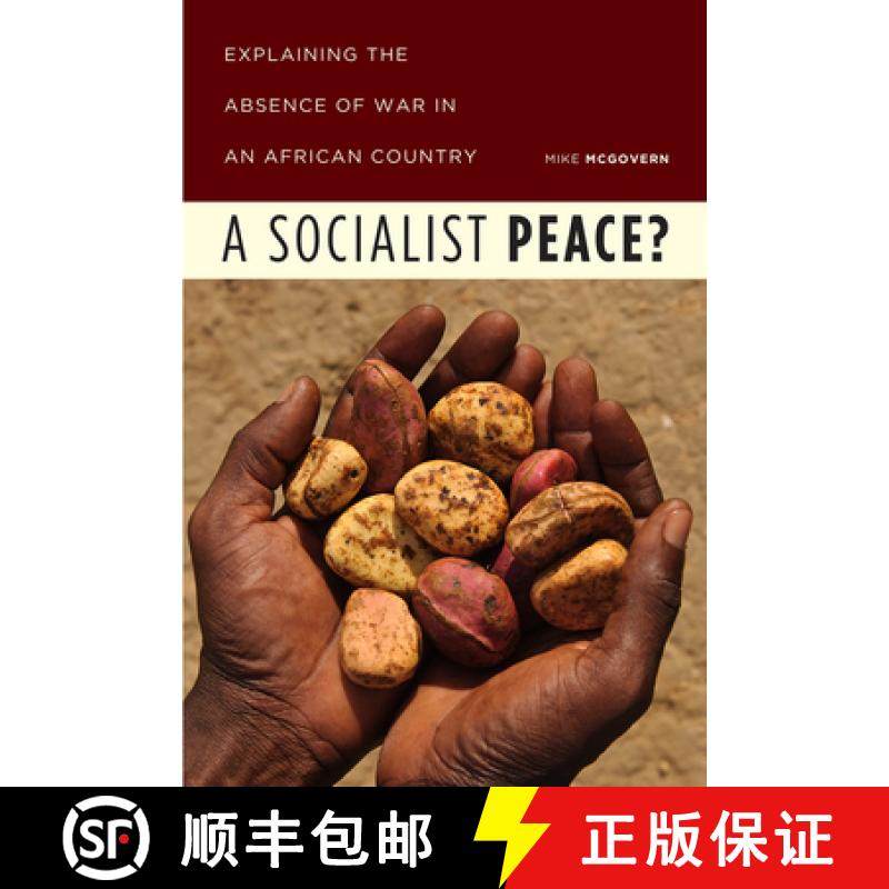【3-4周达】A Socialist Peace? – Explaining the Absence of War in an African Country [9780226453606],书籍/杂志/报纸,科学技术类原版书,淘宝优惠券,粉丝福利购,淘宝优惠卷