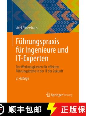 【3-4周达】Führungspraxis für Ingenieure und IT-Experten : Der Werkzeugkasten für effektive Führu... [9783658435165]