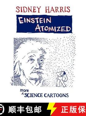 【3-4周达】Einstein Atomized : More Science Cartoons [9780387946658]