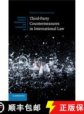 【3-4周达】Third-Party Countermeasures in International Law: - Third-Party Countermeasures in Interna... [9781108717007]