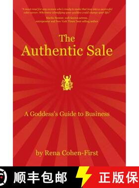 【3-4周达】The Authentic Sale: A Goddess's Guide to Business [9781504331005]