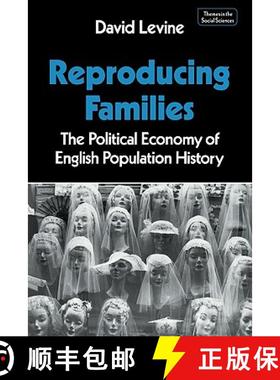 【3-4周达】Reproducing Families: The Political Economy of English Population History - Reproducing Fa... [9780521337854]