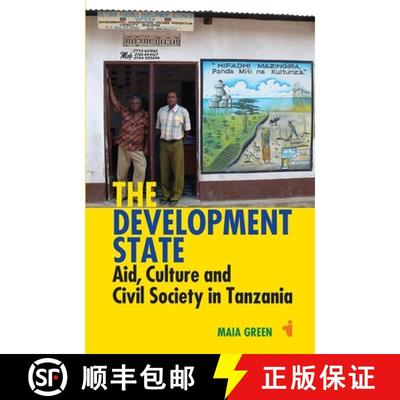 【3-4周达】Development State - Aid, Culture and Civil Society in Tanzania: Aid, Culture and Civil Soc... [9781847011084]