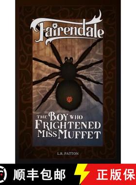 【3-4周达】The Boy Who Frightened Miss Muffet [9781946193421]