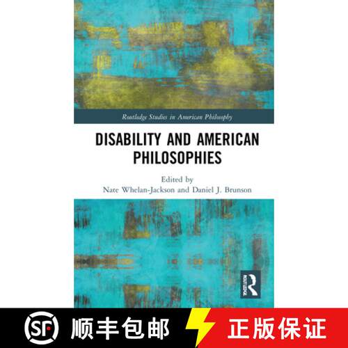 【3-4周达】精装 Disability and American Philosophies [9780367245603]