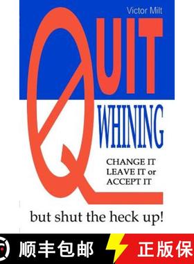 预订 Quit Whining [9781591098140]